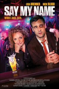   Скажи мое имя (2018)